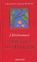 La Ricerca della Felicità