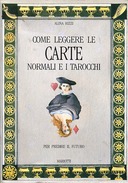 Come Leggere le Carte Normali e i Tarocchi