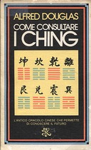 Come Consultare I Ching