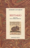 Bestiario - Dialoghi sugli Animali Simbolici, Cattabiani Alfredo
