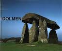 Dolmen – Architetture Preistoriche in Europa