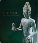 I Khmer - Sculture Khmer e la Civiltà di Angkor, Giteau Madeleine