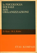 La Psicologia Sociale delle Organizzazioni