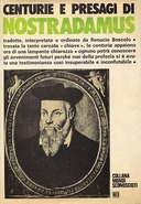 Centurie e Presagi di Nostradamus, Nostradamus