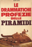 Le Drammatiche Profezie delle Piramidi