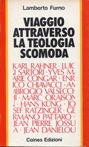 Viaggio Attraverso la Teologia Scomoda