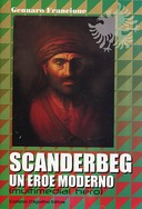 Scanderbeg un Eroe Moderno