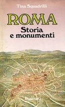 Roma Storia e Monumenti