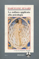 Lo Zodiaco Applicato alla Psicologia