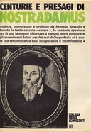 Centurie e Presagi di Nostradamus