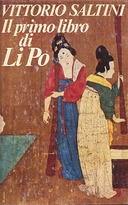 Il Primo Libro di Li Po, Saltini Vittorio