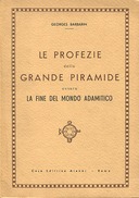 Le Profezie della Grande Piramide Ovvero la Fine del Mondo Adamitico