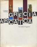 Grecia Arcaica, Homann-Wedeking Ernst