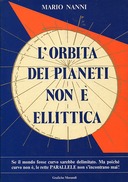 L’Orbita dei Pianeti non è Ellittica