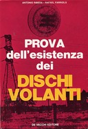 Prova dell’Esistenza dei Dischi Volanti