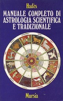 Manuale Completo di Astrologia Scientifica e Tradizionale