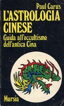 L'Astrologia Cinese, Carus Paul