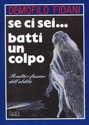 Se ci Sei… Batti un Colpo