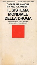 Il Sistema Mondiale della Droga