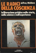 Le Radici della Coscienza