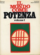 Il Mondo come Potenza – Volume 1