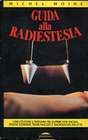 Guida alla Radiestesia