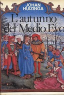 L’Autunno del Medio Evo