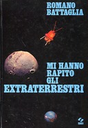 Mi hanno Rapito gli Extraterrestri