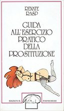 Guida all’Esercizio Pratico della Prostituzione