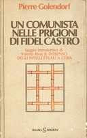 Un Comunista nelle Prigioni di Fidel Castro