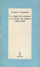 Le Origini del Sionismo e la Nascita del Kibbutz, Cremonesi Lorenzo