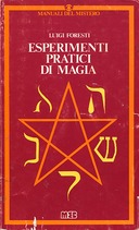 Esperimenti Pratici di Magia