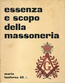 Essenza e Scopo della Massoneria