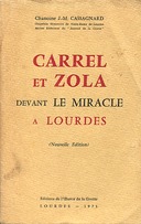 Carrel et Zola Devant le Miracle a Lourdes