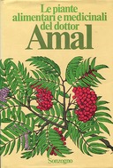 Le Piante Alimentari e Medicinali del Dottor Amal