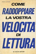 Come Raddoppiare la Vostra Velocità di Lettura