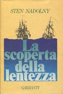 La Scoperta della Lentezza