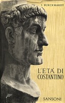 L’Età di Costantino il Grande