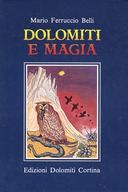 Dolomiti e Magia