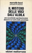 Il Mistero delle Voci dall’Aldilà