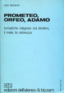 Prometeo, Orfeo, Adamo