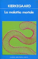 La Malattia Mortale