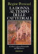 La Donna al Tempo delle Cattedrali