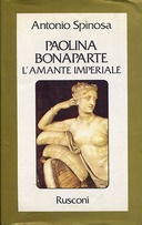 Paolina Bonaparte l’Amante Imperiale