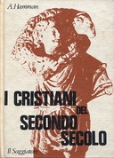 I Cristiani del Secondo Secolo