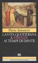 La Vita Quotidiana a Firenze ai Tempi di Dante