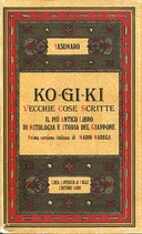 Ko – Gi – Ki Vecchie Cose Scritte