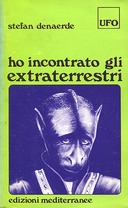 Ho Incontrato gli Extraterrestri