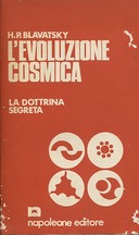 L’Evoluzione Cosmica – La Dottrina Segreta – Volume 1