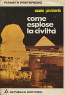 Come Esplose la Civiltà